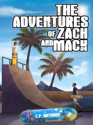 cover image of The Adventures of Zach and Mack